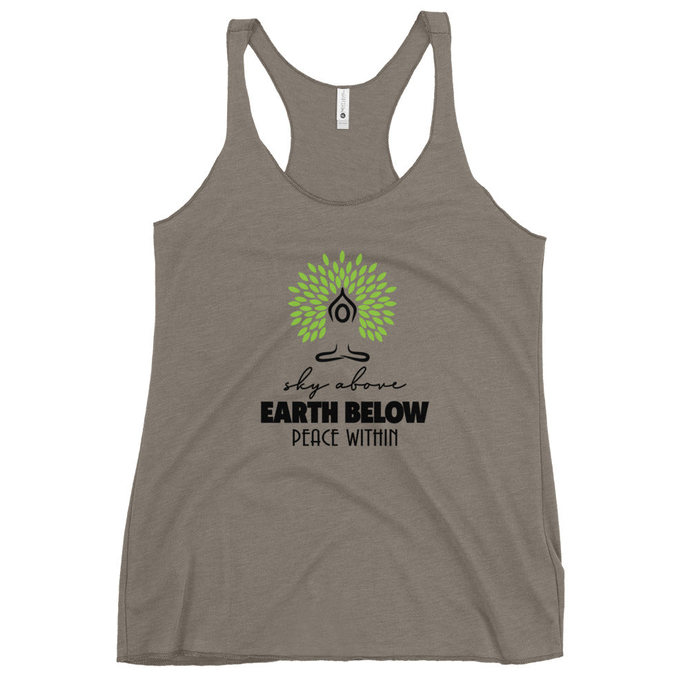 SKY ABOVE EARTH BELOW PEACE WITHIN - Women's Racerback Tank