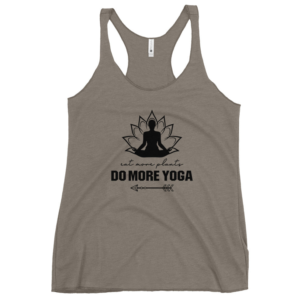 EAT MORE PLANTS DO MORE YOGA - Women's Racerback Tank