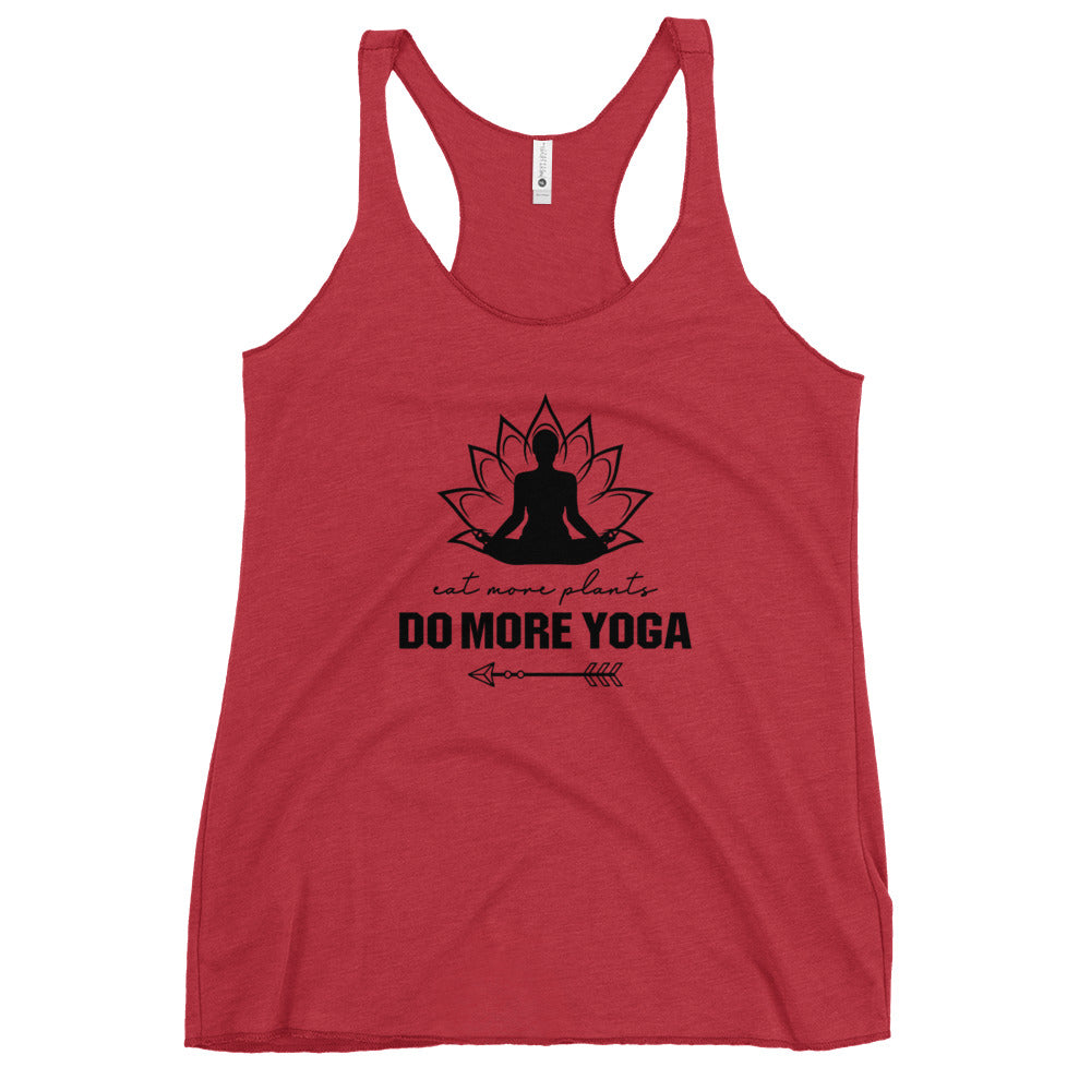 EAT MORE PLANTS DO MORE YOGA - Women's Racerback Tank