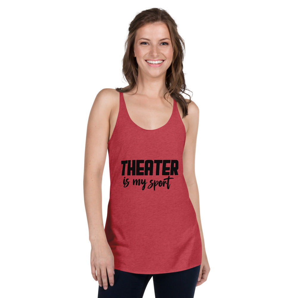 THEATER IS MY SPORT - Women's Racerback Tank