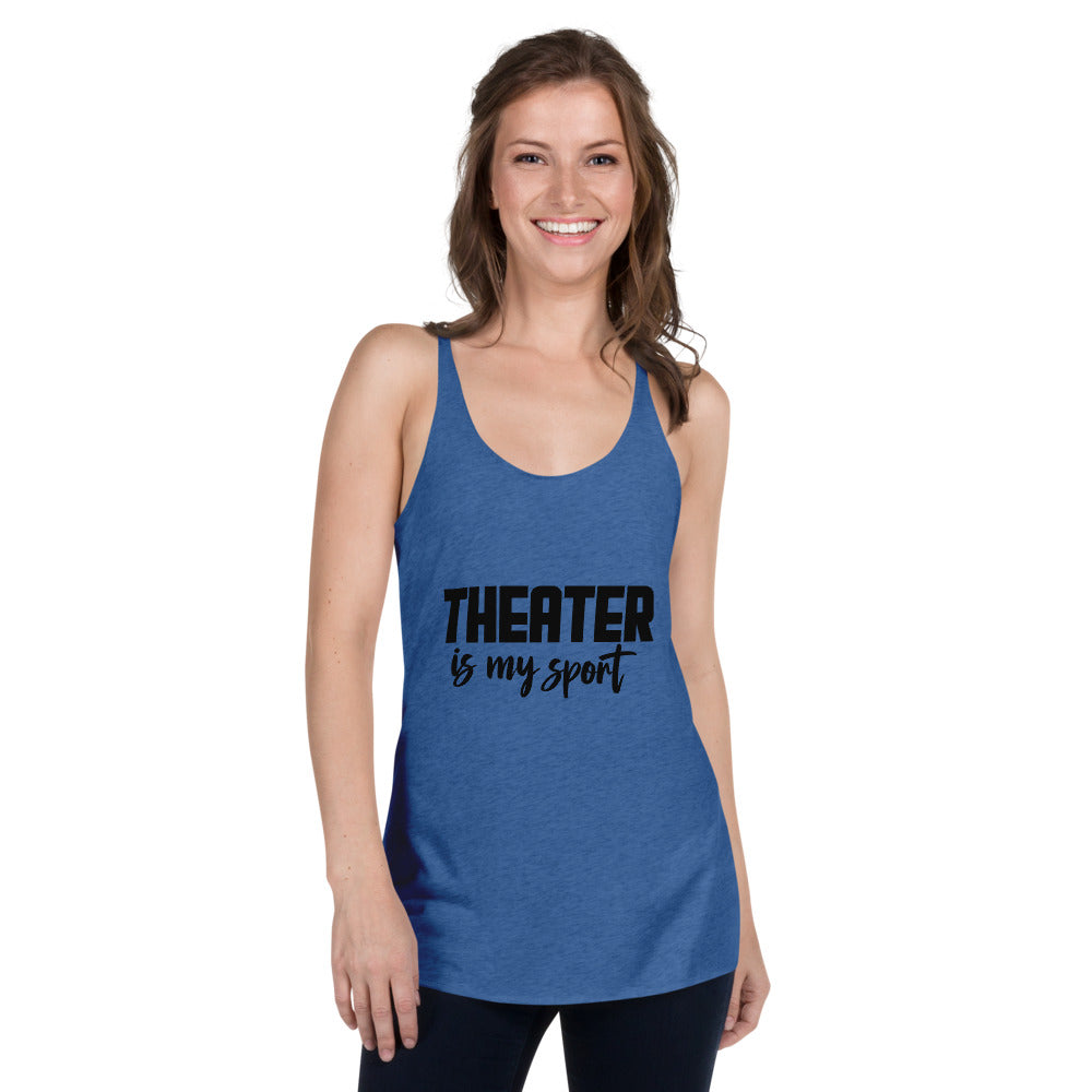 THEATER IS MY SPORT - Women's Racerback Tank