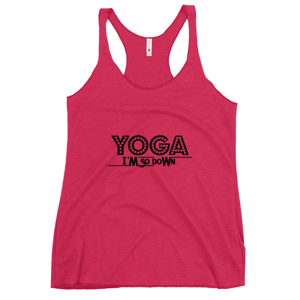 YOGA I'M SO DOWN - Women's Racerback Tank