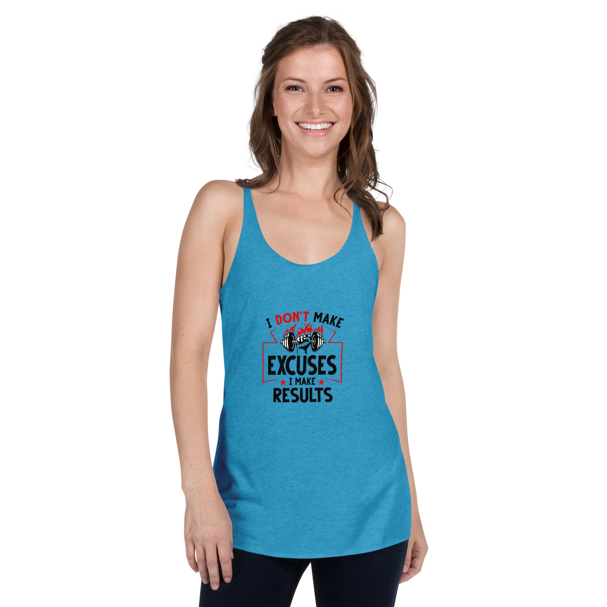 I DON'T MAKE EXCUSES - Women's Racerback Tank