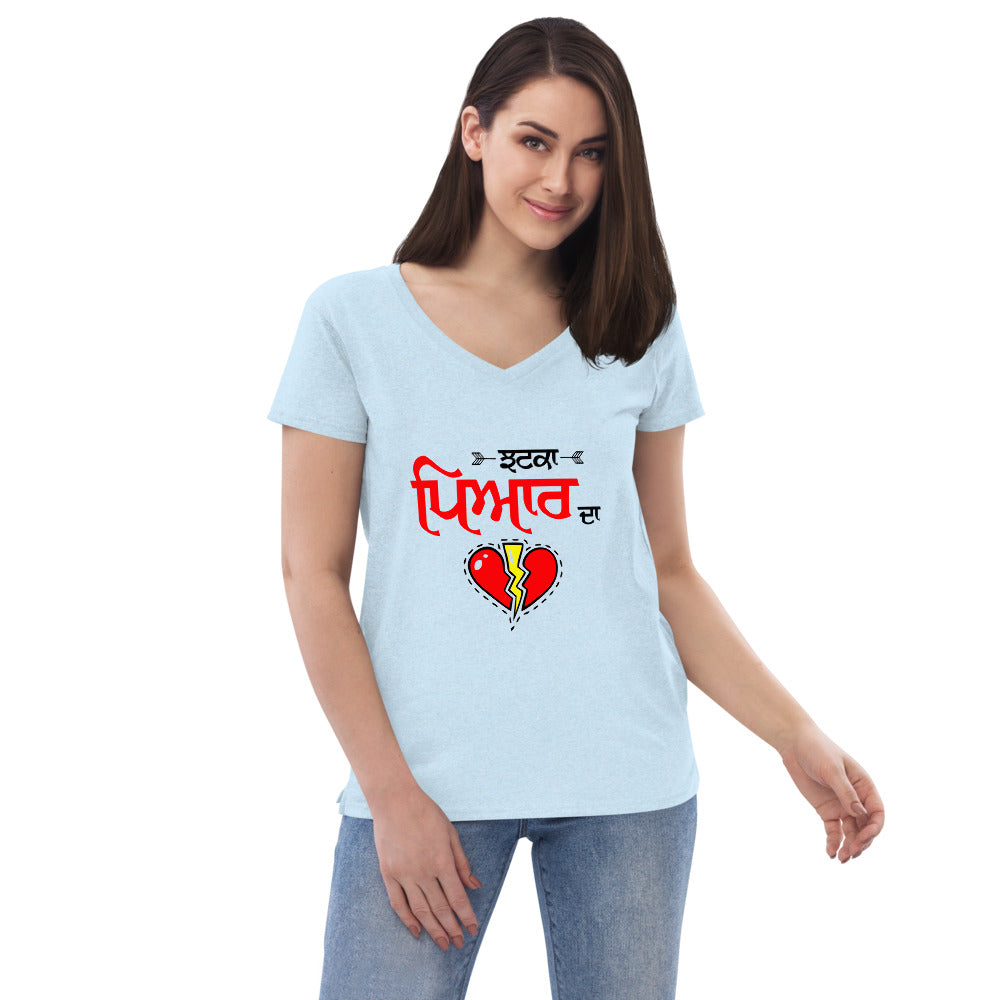 JHATKA PYAR DA - Women’s recycled v-neck t-shirt