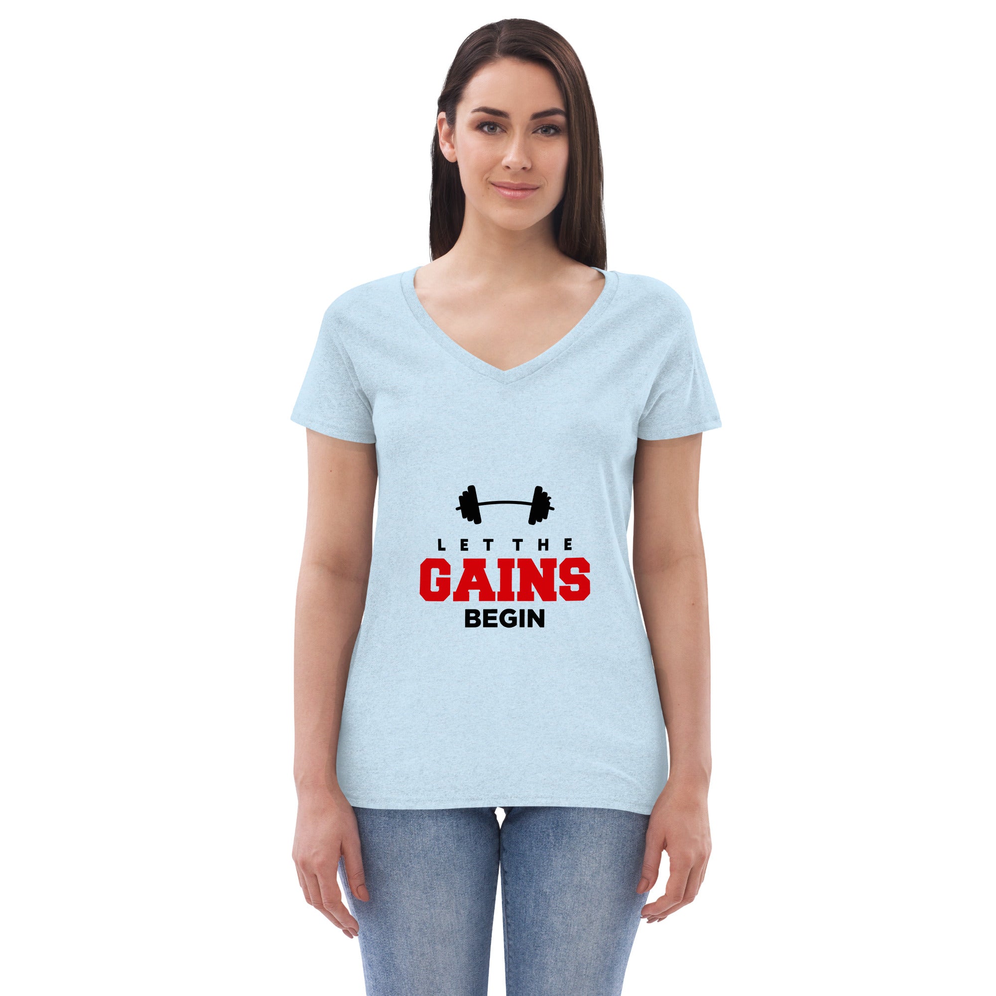 LET THE GAINS BEGIN - Women’s recycled v-neck t-shirt