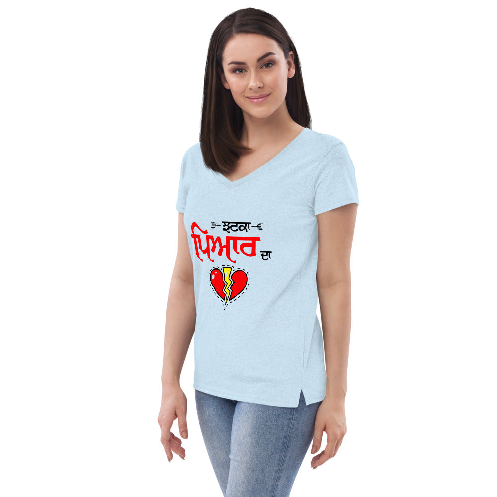 JHATKA PYAR DA - Women’s recycled v-neck t-shirt