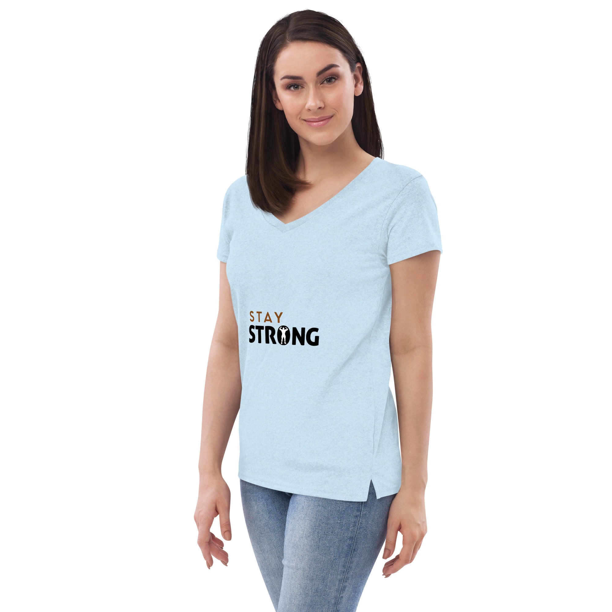 STAY STRONG - Women’s recycled v-neck t-shirt