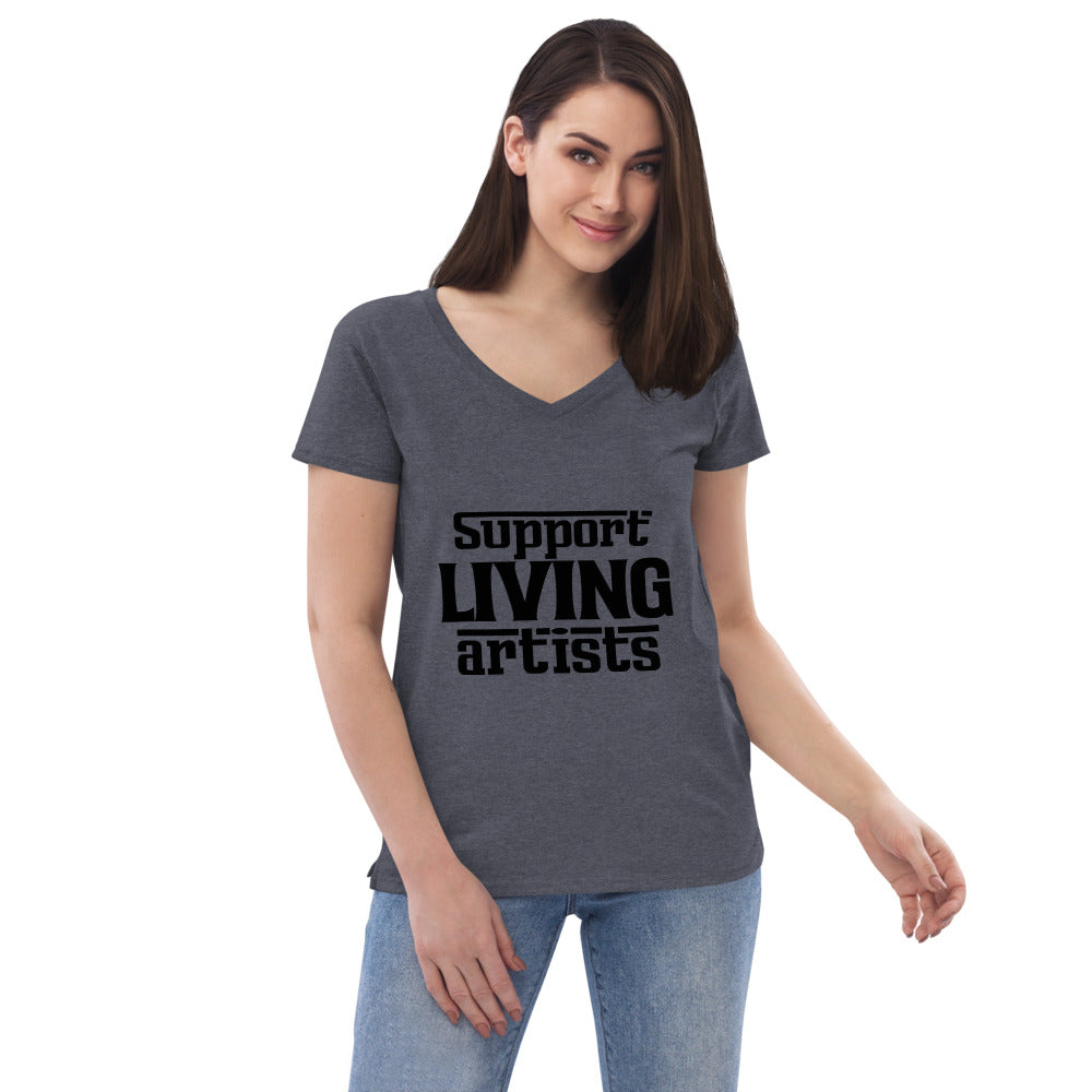 SUPPORT LIVING ARTISTS - Womenâ€™s recycled v-neck t-shirt