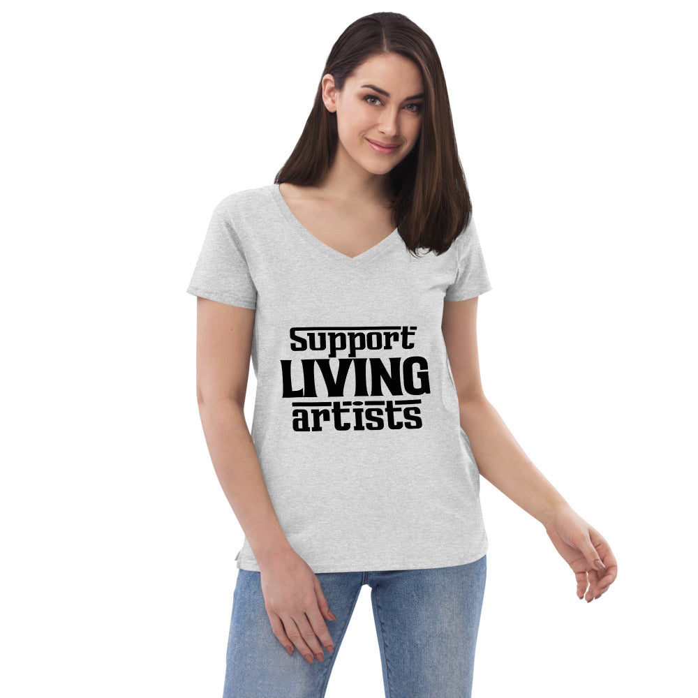 SUPPORT LIVING ARTISTS - Womenâ€™s recycled v-neck t-shirt