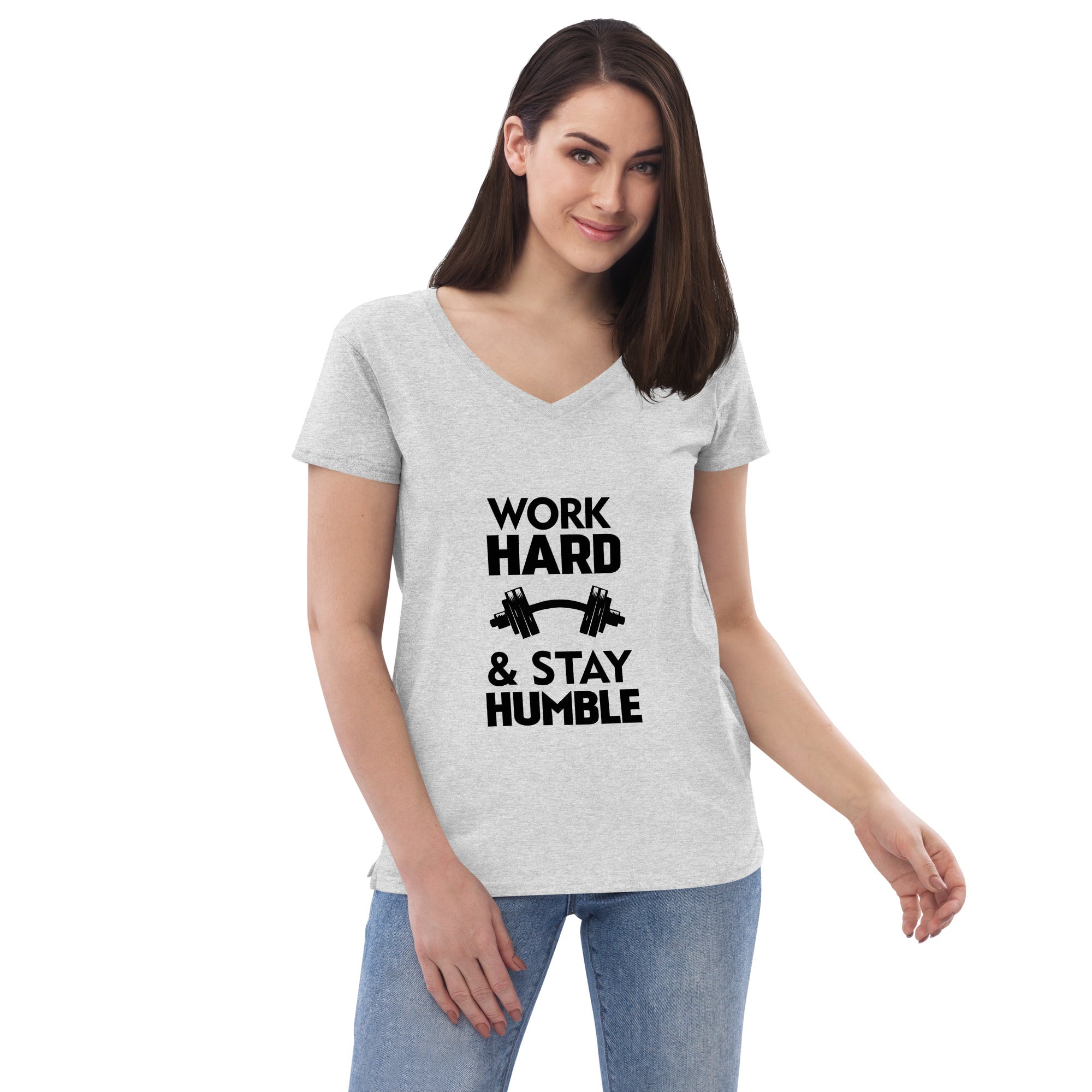 WORK HARD & STAY HUMBLE - Women’s recycled v-neck t-shirt