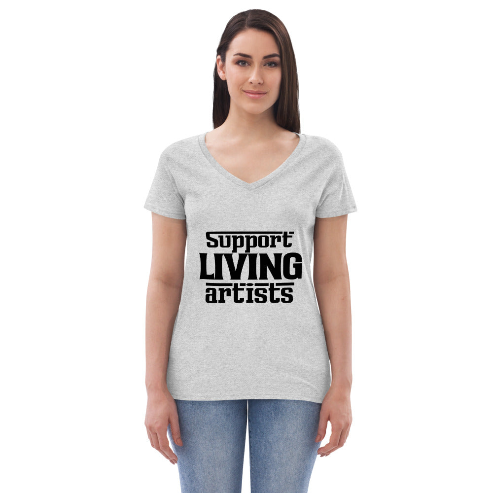 SUPPORT LIVING ARTISTS - Womenâ€™s recycled v-neck t-shirt