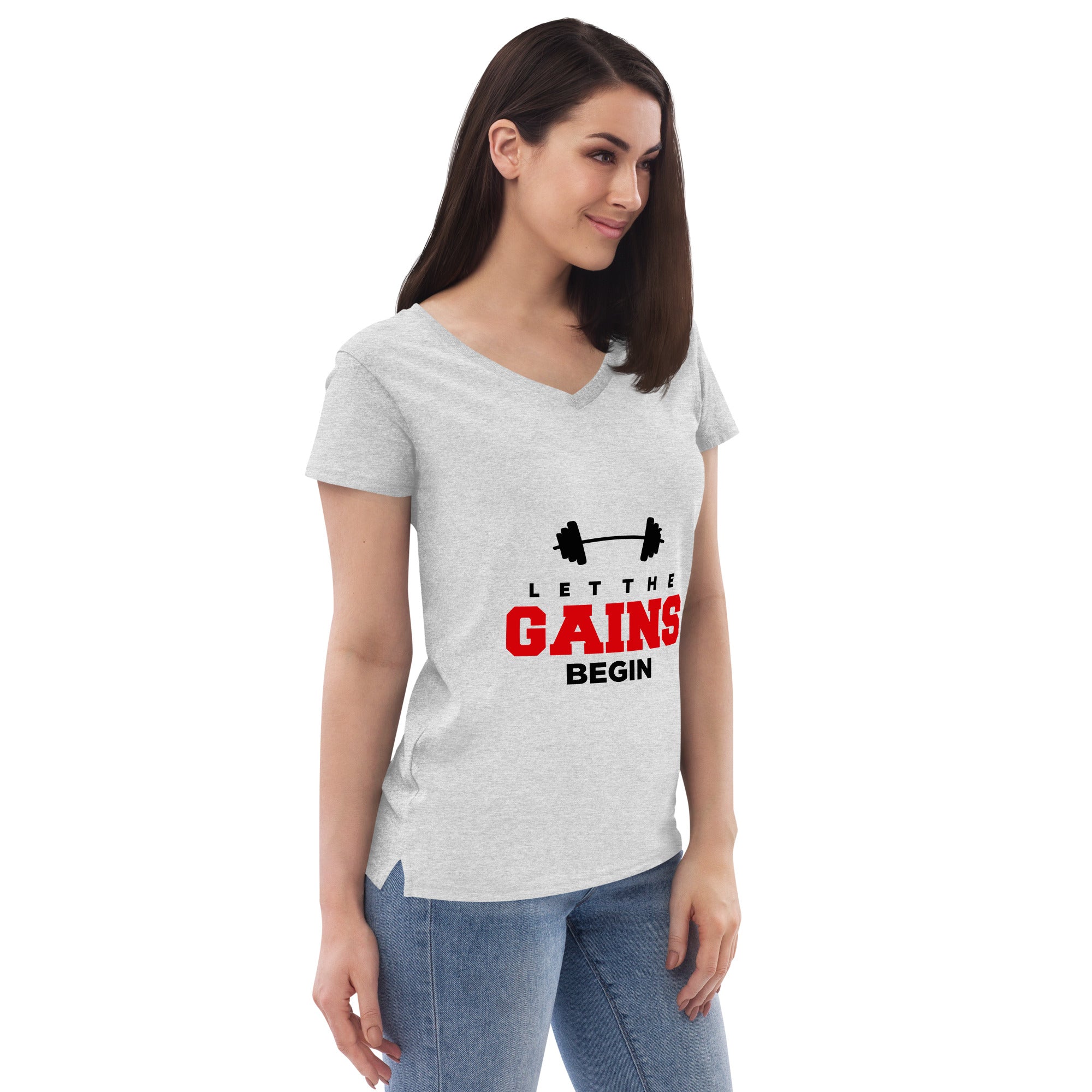 LET THE GAINS BEGIN - Women’s recycled v-neck t-shirt