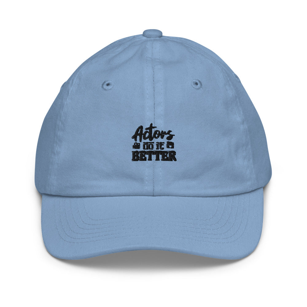 Actors do it better - Youth Baseball Cap