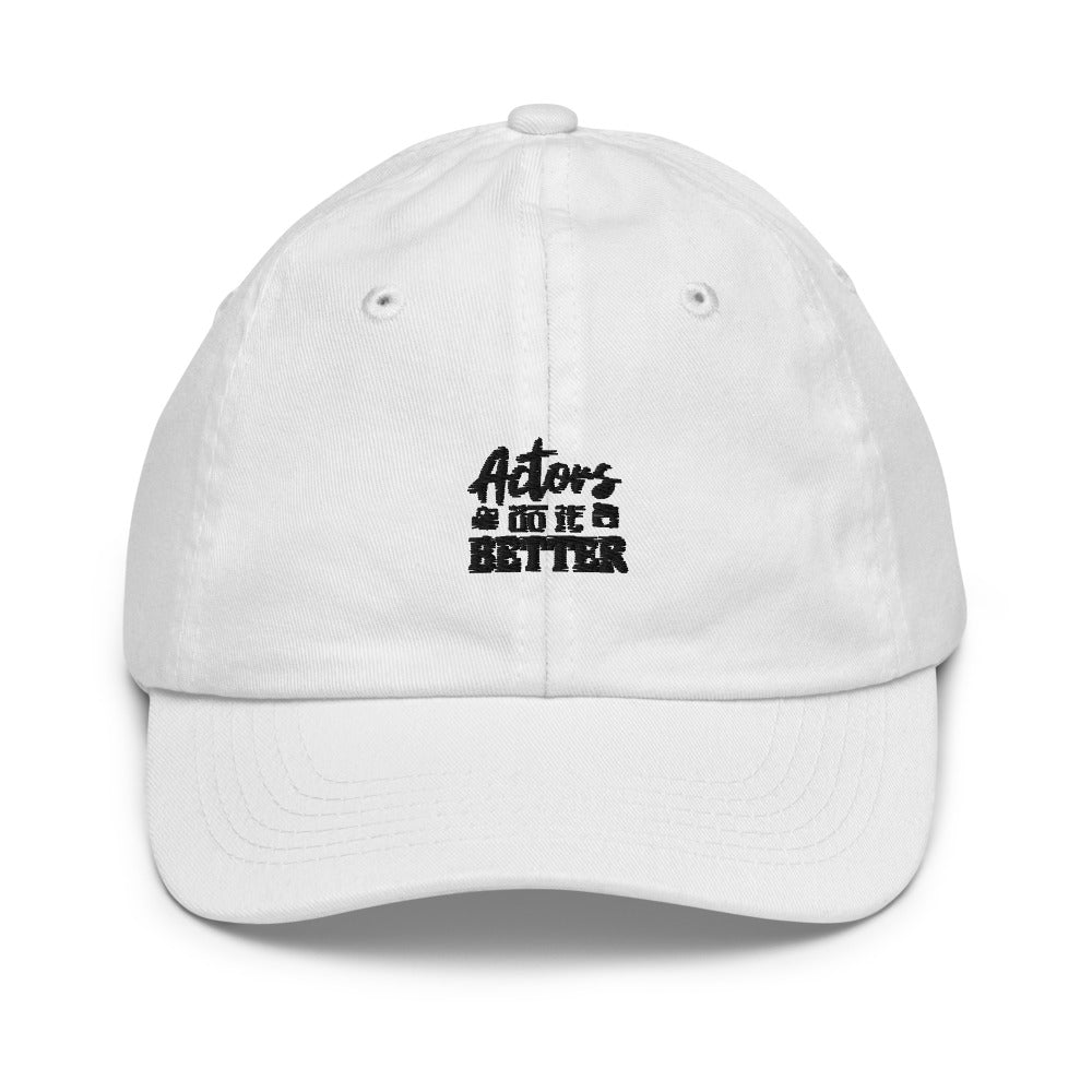 Actors do it better - Youth Baseball Cap