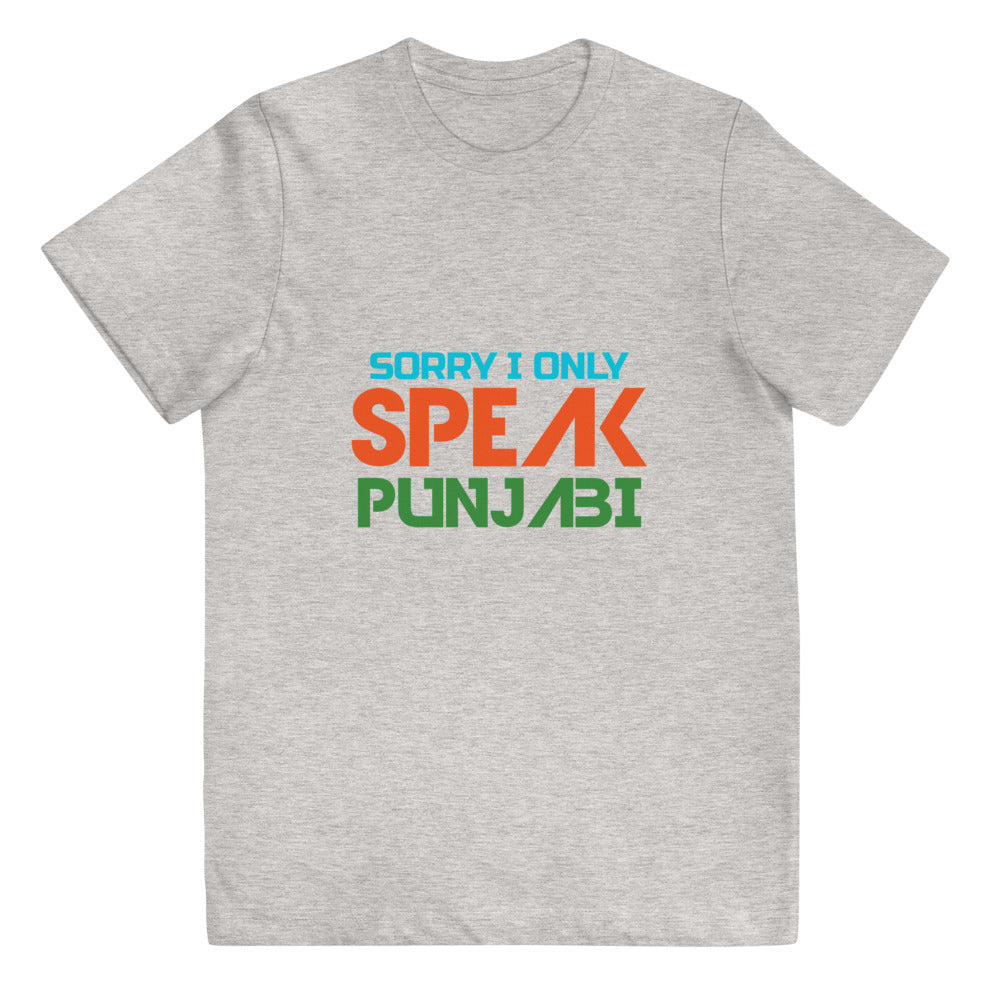 SORRY I ONLY SPEAK PUNJABI - Youth jersey t-shirt