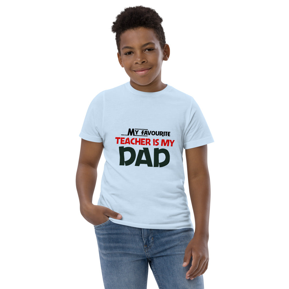 MY FAVOURITE TEACHER IS DAD - Youth jersey t-shirt