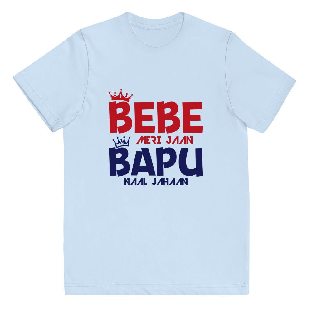 BEBE MERI JAAN BAPU NAAL JAHAAN - Youth jersey t-shirt