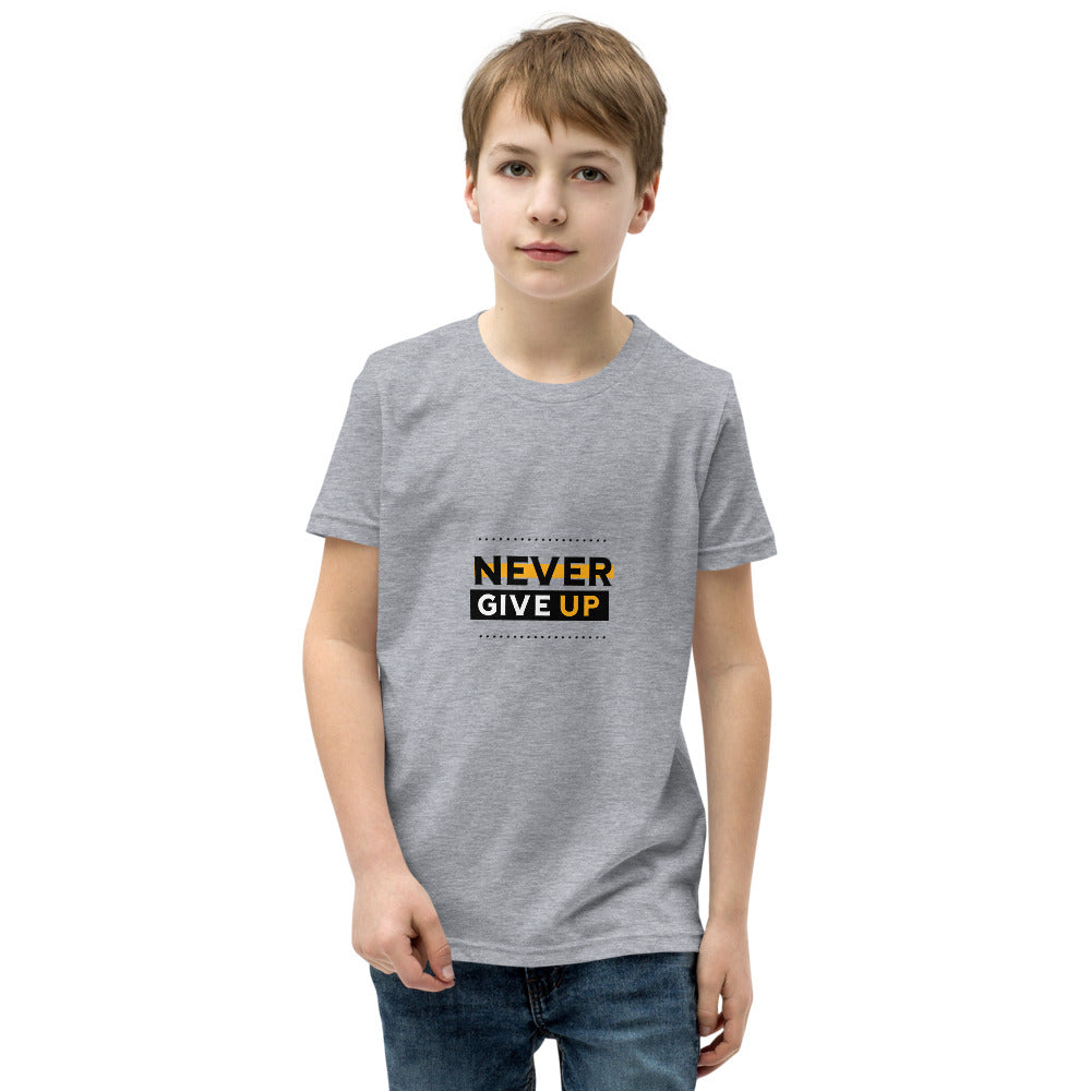 NEVER GIVE UP- Youth Short Sleeve T-Shirt