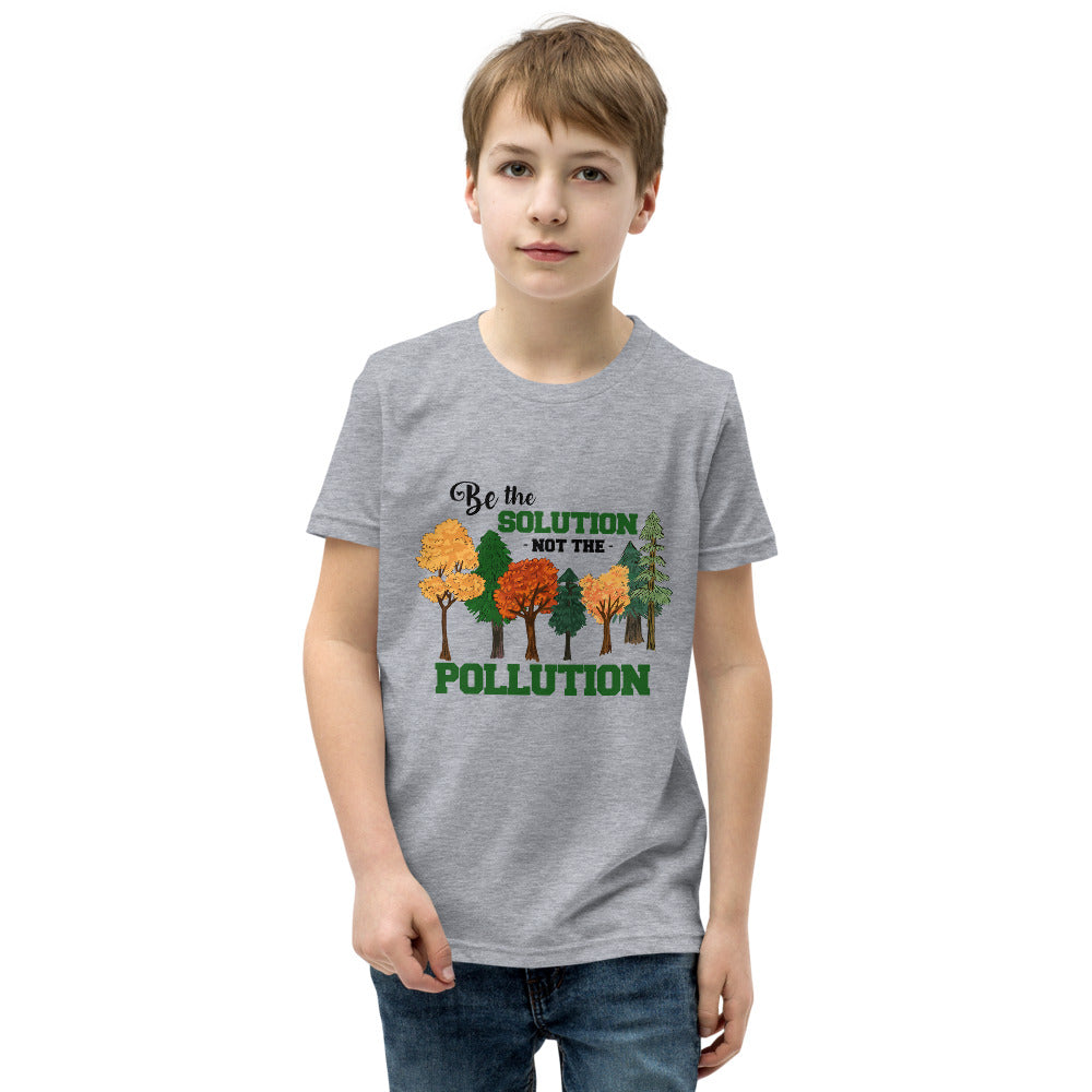 BE THE SOLUTION - Youth Short Sleeve T-Shirt