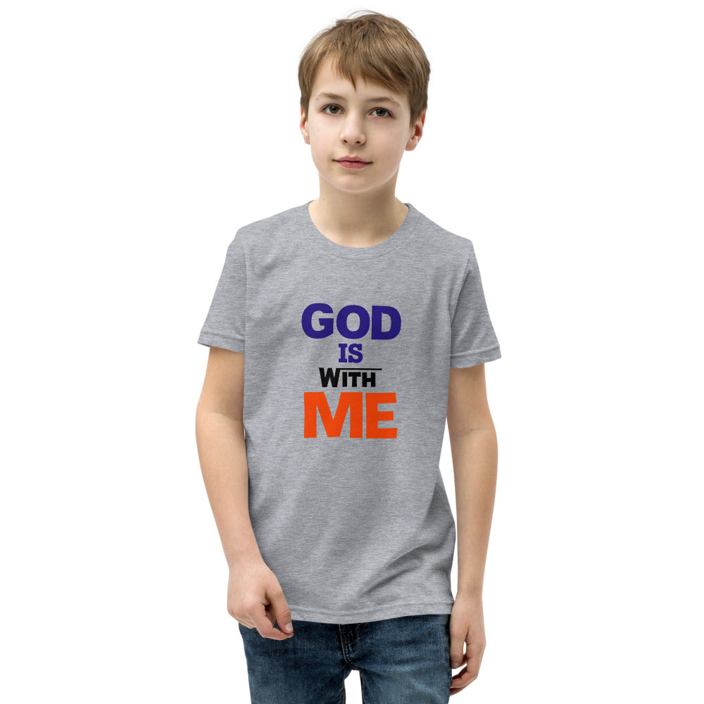 GOD IS WITH ME - Youth Short Sleeve T-Shirt