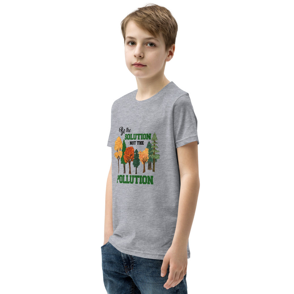 BE THE SOLUTION - Youth Short Sleeve T-Shirt