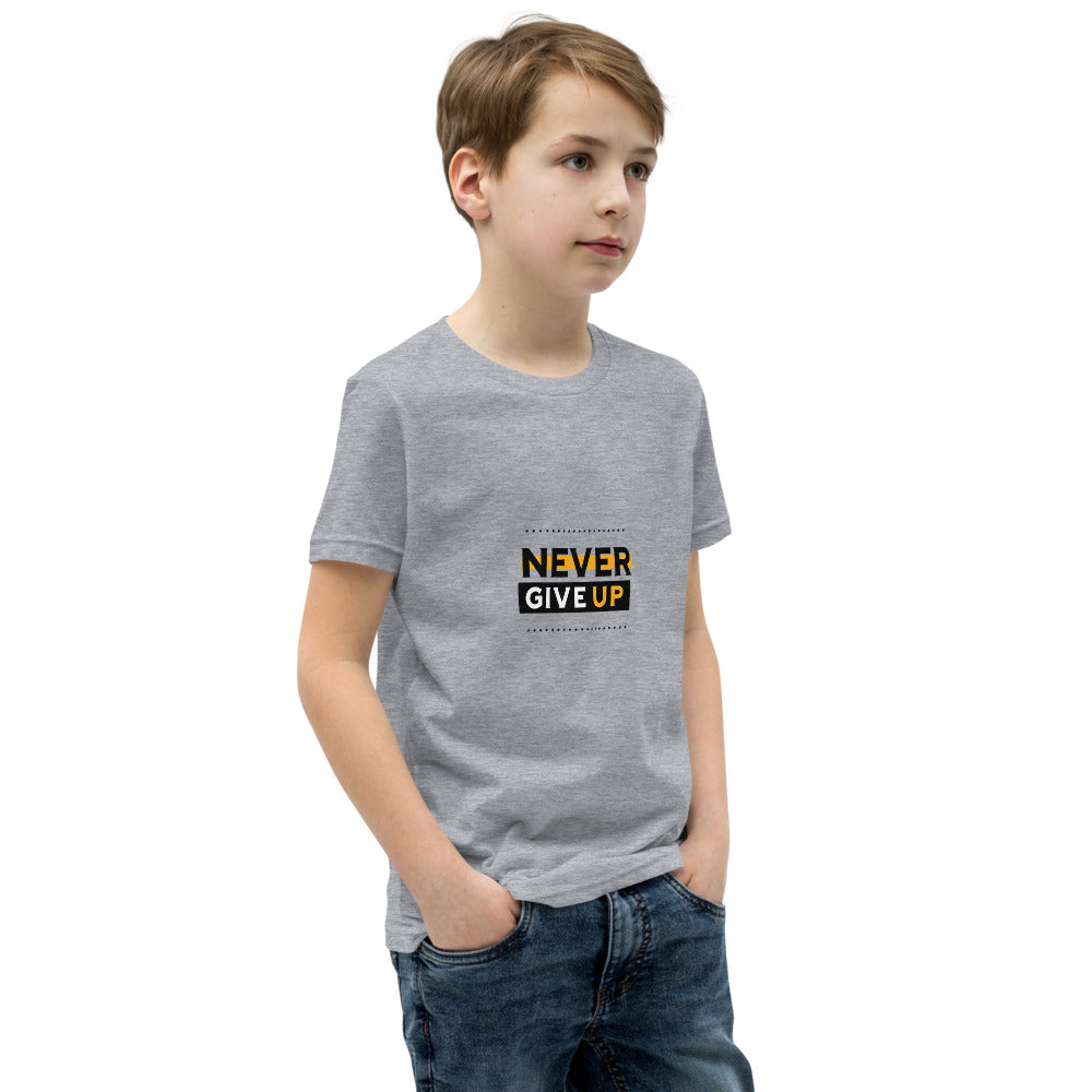 NEVER GIVE UP- Youth Short Sleeve T-Shirt