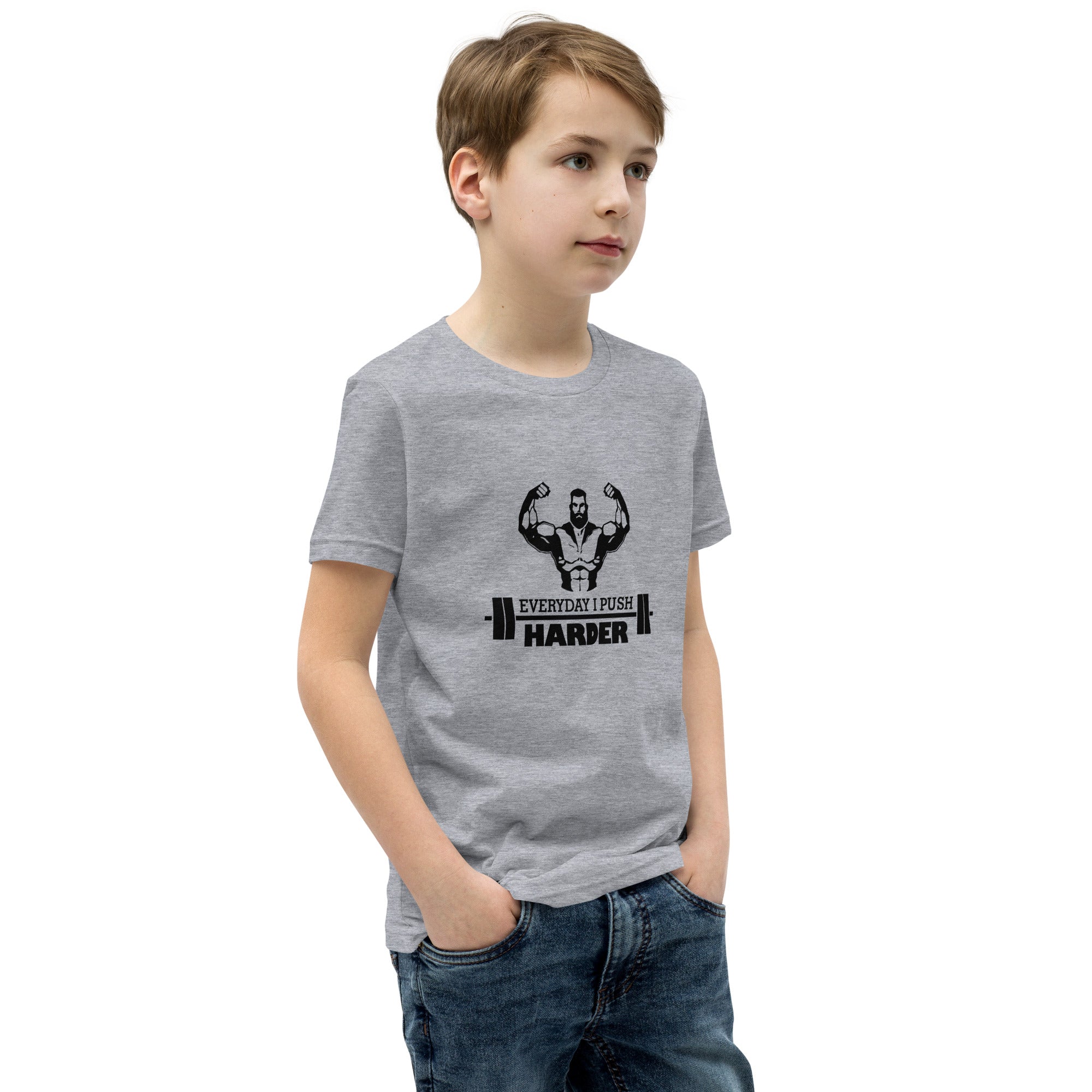 EVERYDAY I PUSH HARDER - Youth Short Sleeve T-Shirt