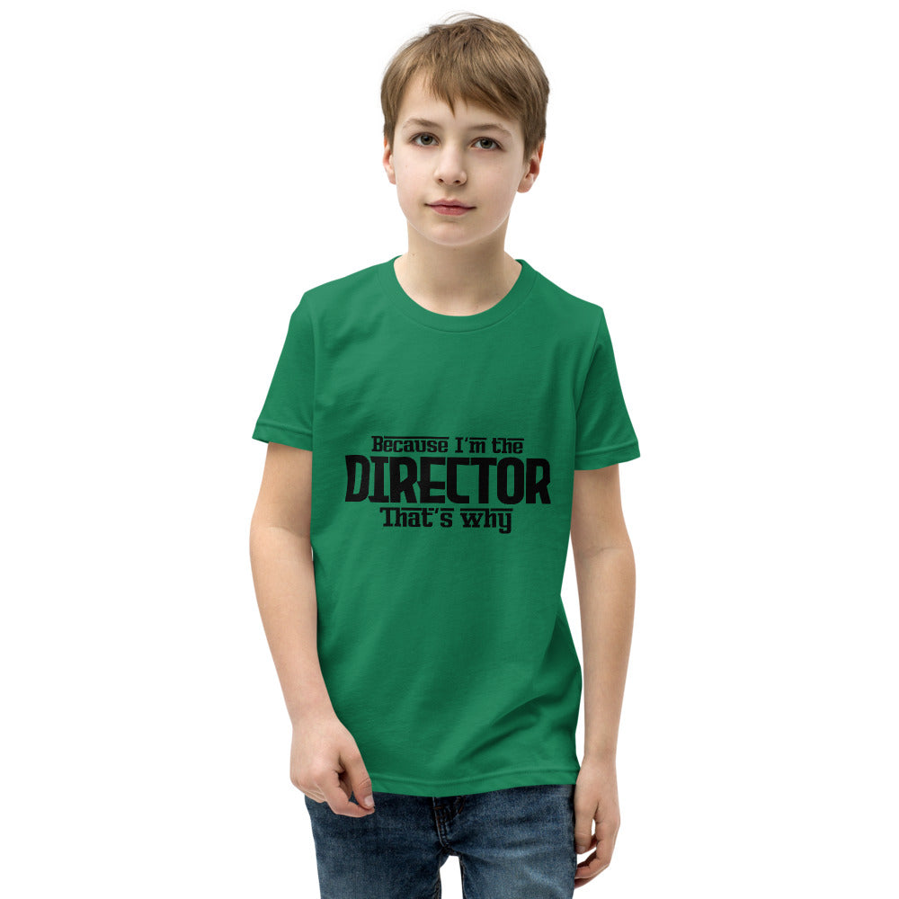 I'm the director- Youth Short Sleeve T-Shirt