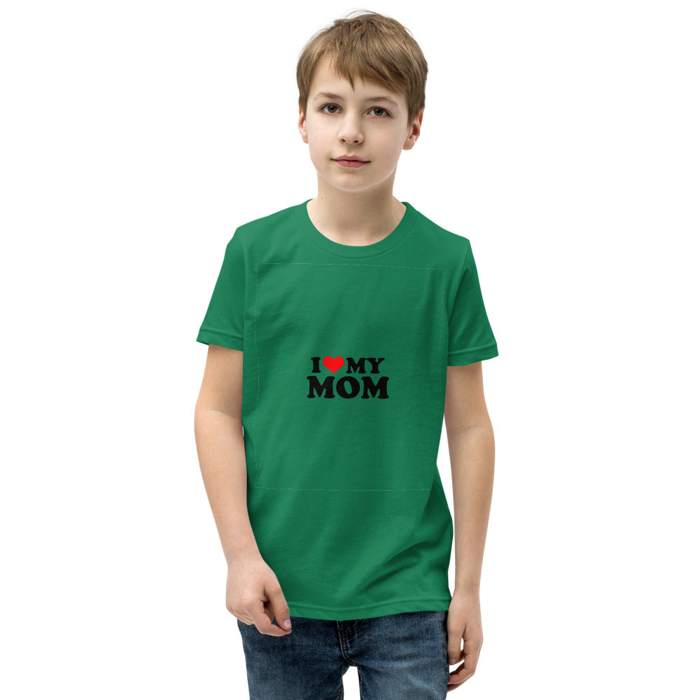 I love my mom- Youth Short Sleeve T-Shirt