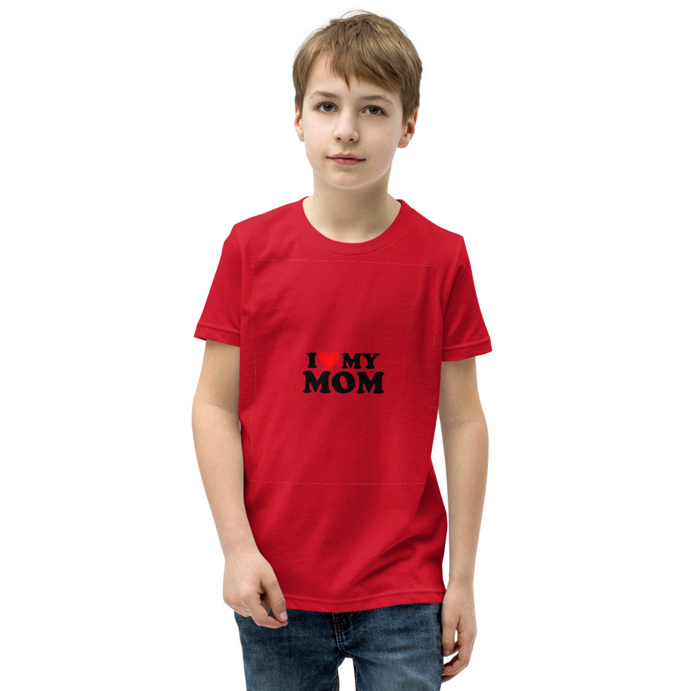 I love my mom- Youth Short Sleeve T-Shirt