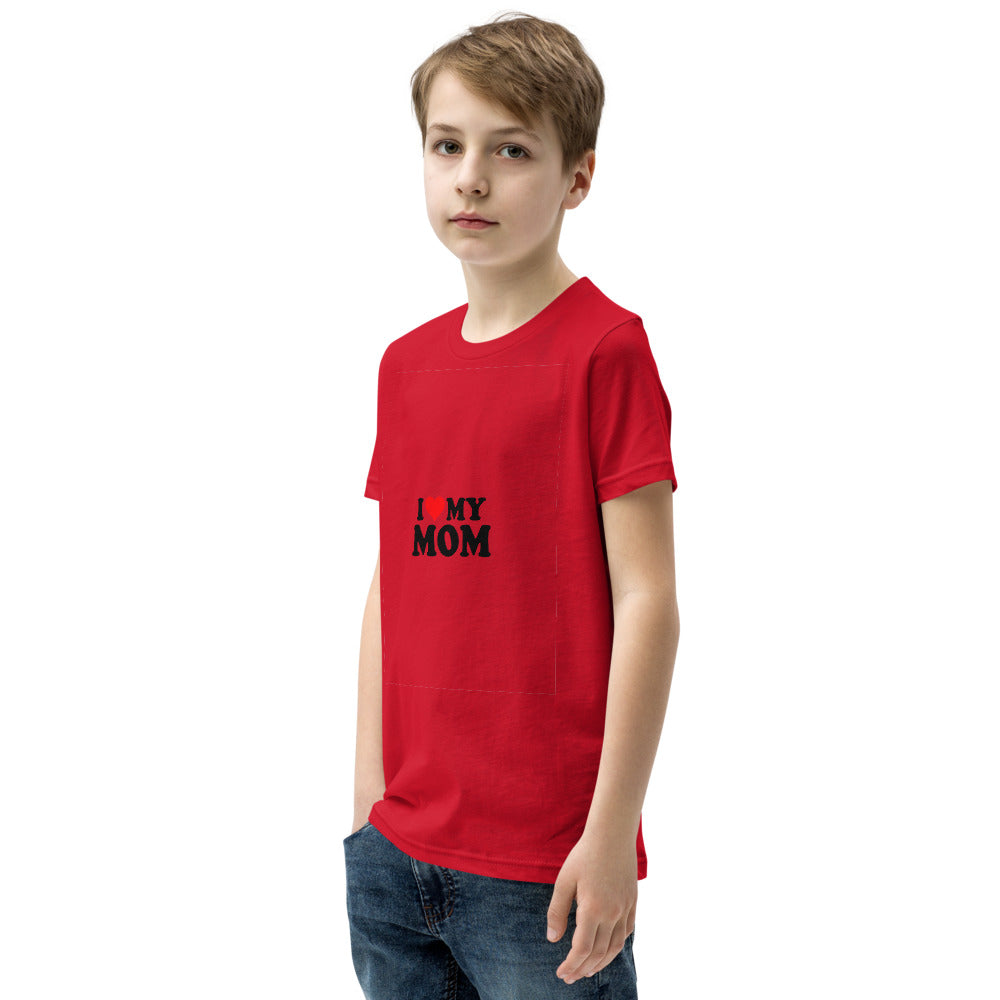 I love my mom- Youth Short Sleeve T-Shirt