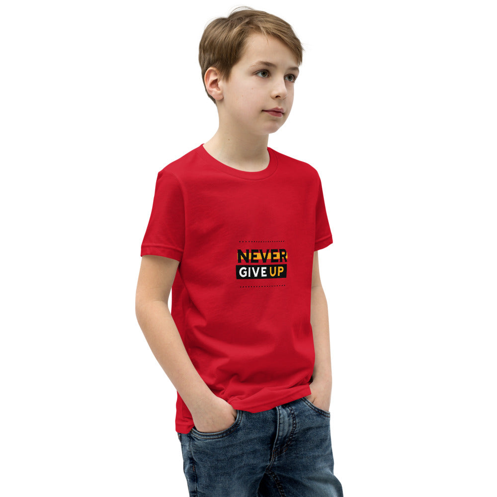 NEVER GIVE UP- Youth Short Sleeve T-Shirt