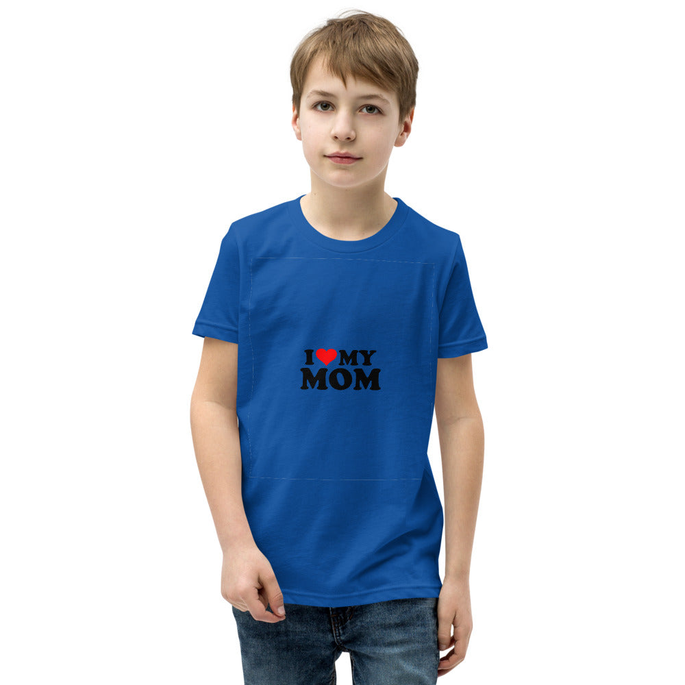 I love my mom- Youth Short Sleeve T-Shirt