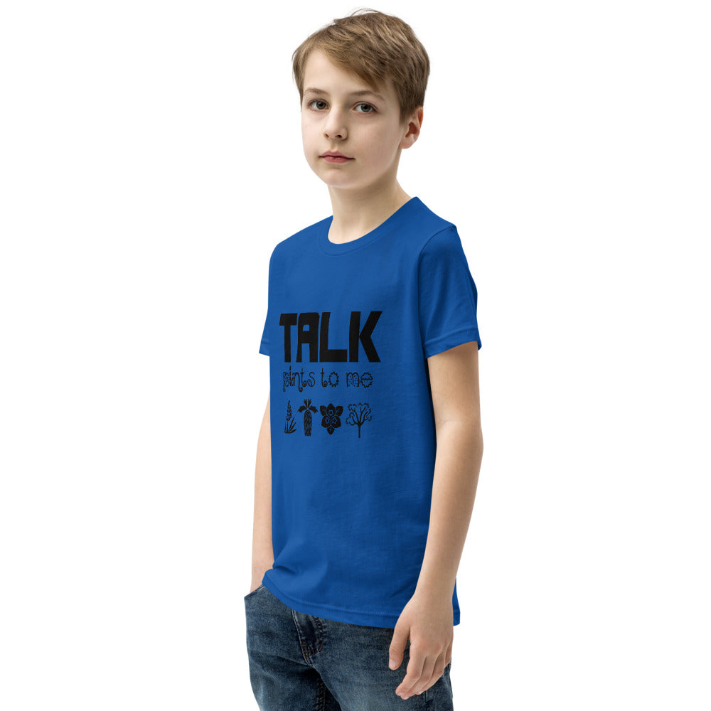 TALK PLANTS TO ME- Youth Short Sleeve T-Shirt