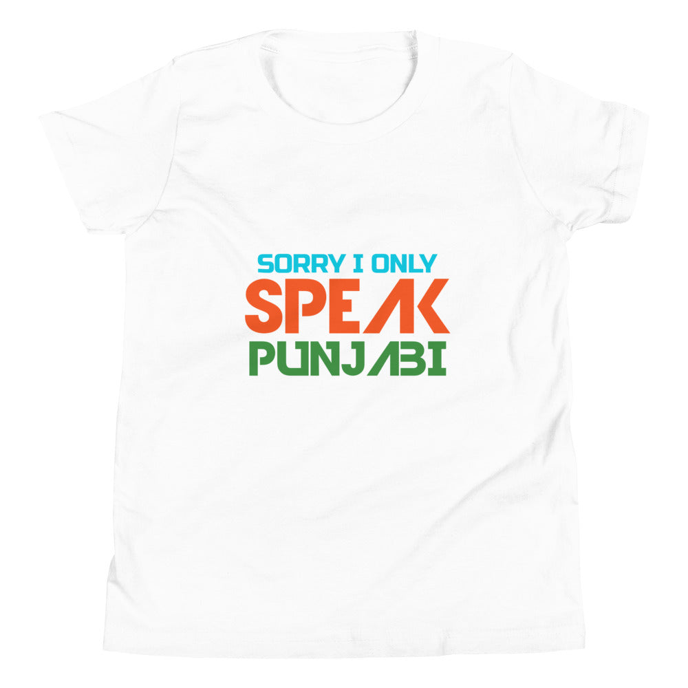 SORRY I ONLY SPEAK PUNJABI - Youth Short Sleeve T-Shirt