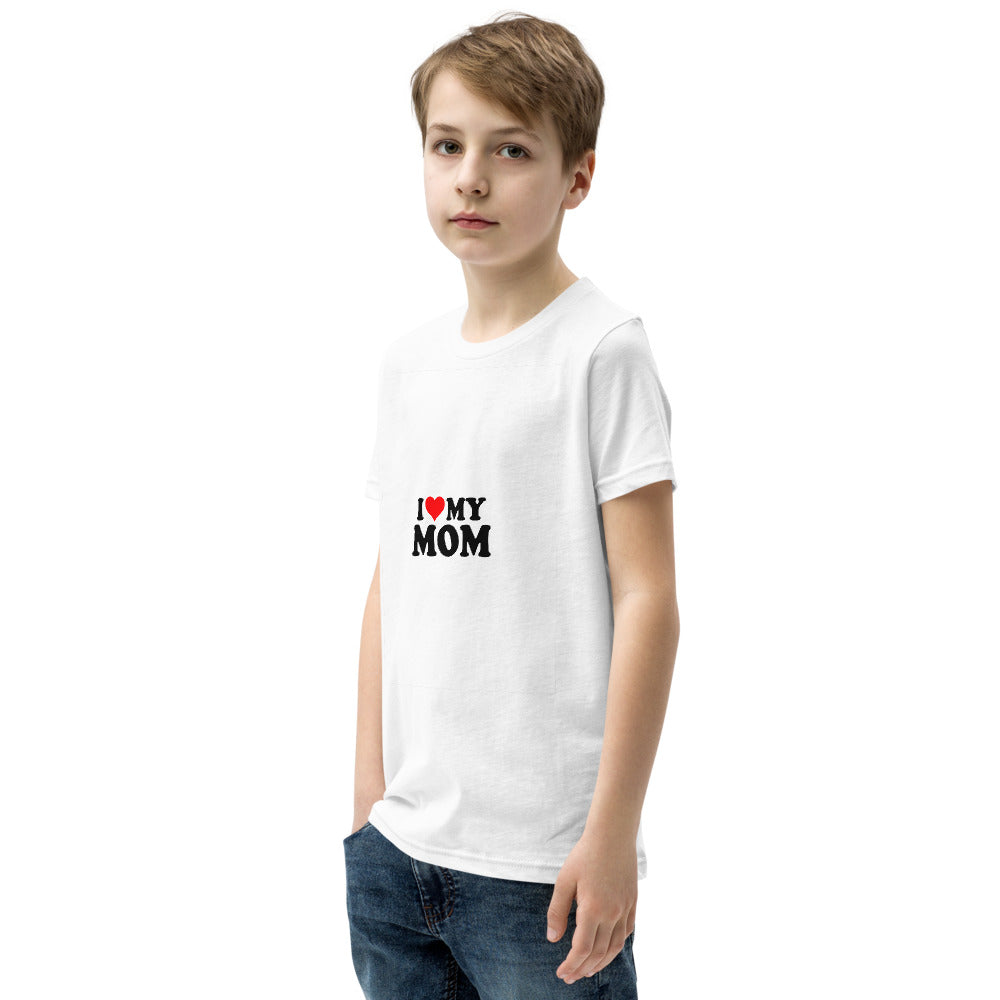 I love my mom- Youth Short Sleeve T-Shirt