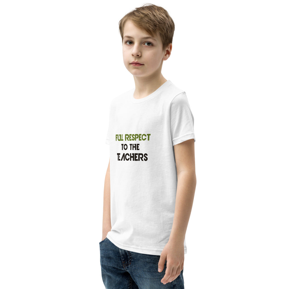 FULL RESPECT TO TEACHER - Youth Short Sleeve T-Shirt